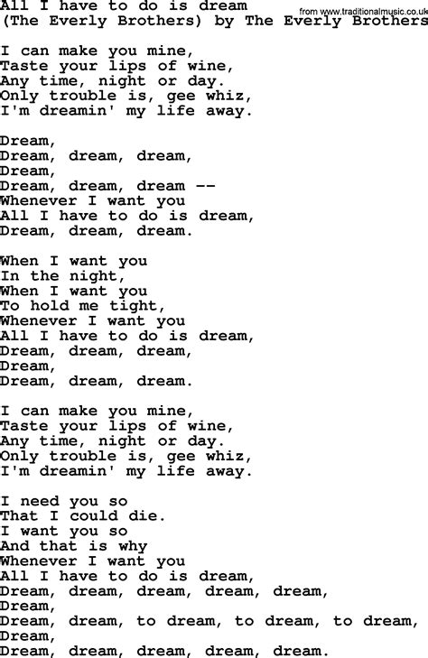 dream and dream song|all i have to do is dream chords.